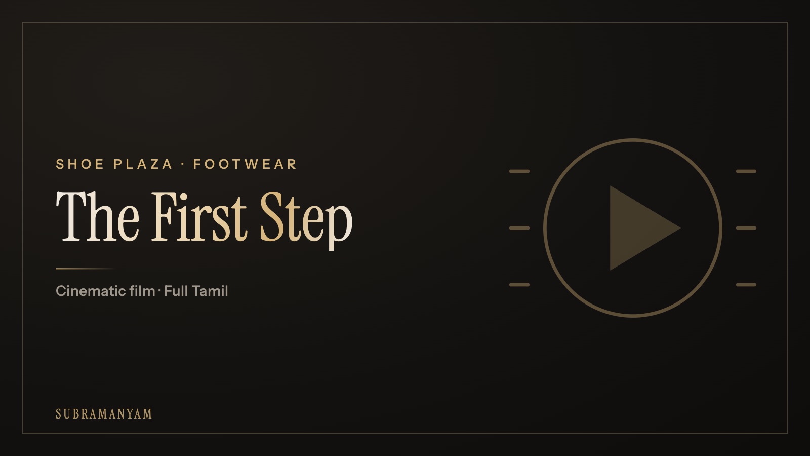 "The First Step" — a cinematic film for a footwear brand — Shoe Plaza